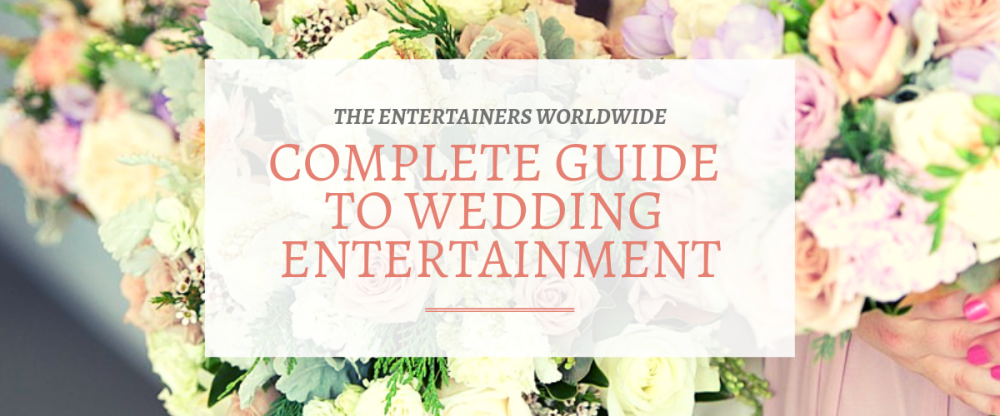 Wedding Entertainment Guide
